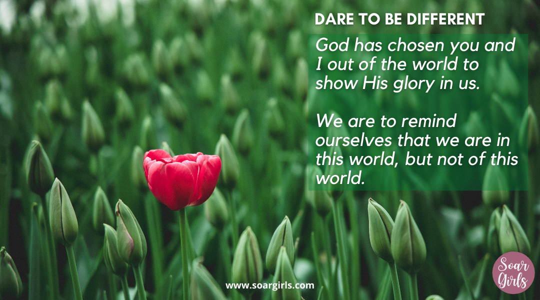Dare to be different,Walk in light,Read the Word,Friends of the world.