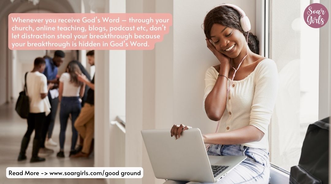 good ground, The parable of the Sower, Mediate the Word, Get Rooted good ground, The parable of the Sower, Mediate the Word, Get Rooted