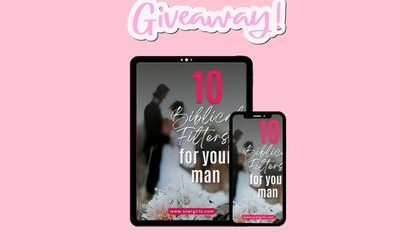 10 Biblical Filters For Your Man – FREE Ebook