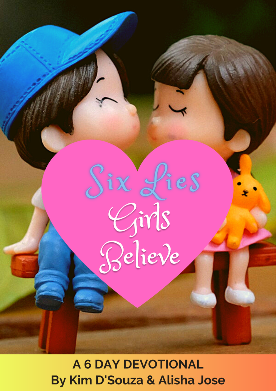 Six Lies Girls believe