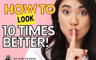 How To Look 10 Times Better (Video:12m)
