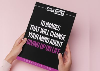 10 Images for you to NOT Give Up on Life (FREE RESOURCE)