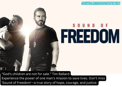 Movie Recommendation: Sound of Freedom