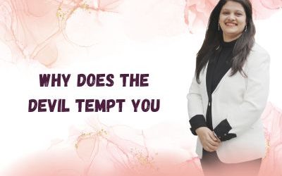 Why Does The Devil Tempt You